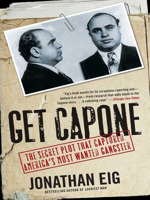 Title details for Get Capone by Jonathan Eig - Wait list